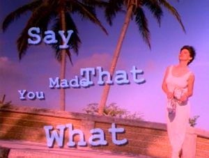 Shania Twain: What Made You Say That