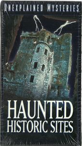 Unexplained Mysteries: Haunted Historic Sites