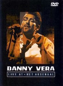 Danny Vera: Live At Het Arsenaal