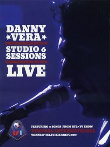Danny Vera: Studio 6 Sessions Live