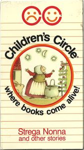 Children's Circle: #4 Strega Nonna and other stories