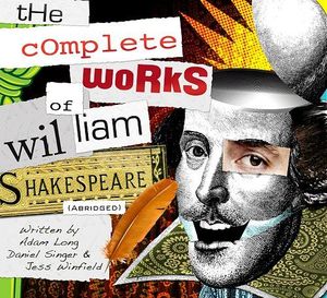 The Complete Works of WILLIAM SHAKESPEARE (abridged)