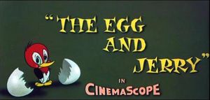The Egg And Jerry