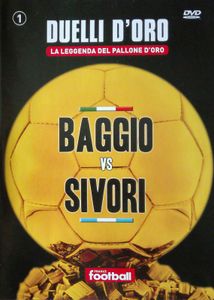 Duelli D'Oro N.1 - La Leggenda Del Pallone D'Oro - Baggio Vs Sivori