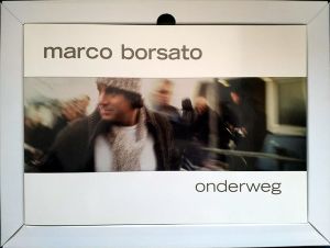 Marco Borsato: Onderweg