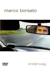 Marco Borsato: Onderweg