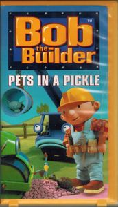 Bob The Builder - Pets In A Pickle