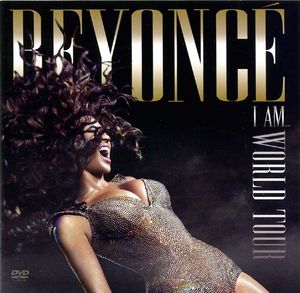 Beyonce: I Am... World Tour
