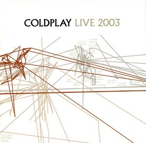 Coldplay: Live 2003