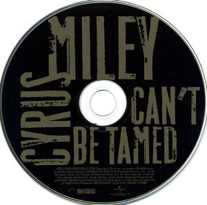Miley Cyrus: Can't Be Tamed (Deluxe Edition)