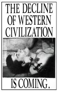 The Decline Of Western Civilization
