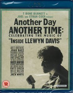Another Day Another Time: Celebrating The Music Of "Inside Llewyn Davis"