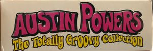 Austin Powers: The Totally Groovy Collection