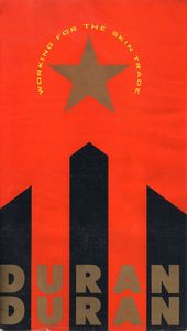Duran Duran: Working For The Skin Trade