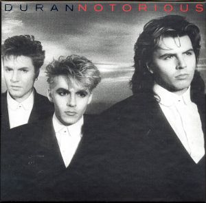 Duran Duran: Notorious