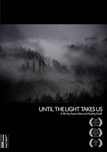 Until the Light Takes Us