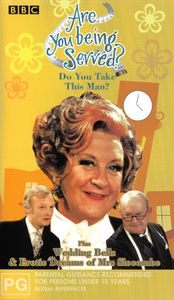 Are You Being Served? (Do You Take This Man?)