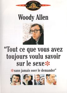 Tout ce que vous avez toujours voulu savoir sur le sexe *sans jamais oser le demander*