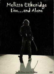 Melissa Etheridge: Live...and Alone