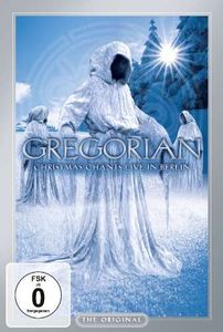 Gregorian: Christmas Chants Live In Berlin