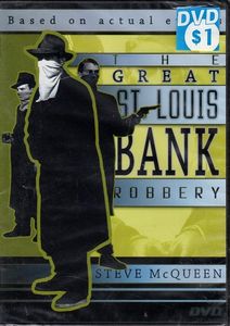 The Great St. Louis Bank Robbery