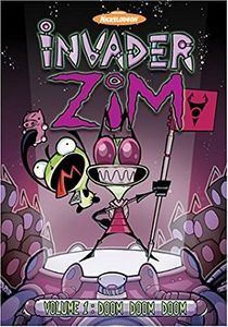 Invader Zim - Volume 1: Doom Doom Doom
