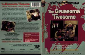 The Gruesome Twosome