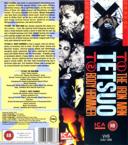 Tetsuo: The Iron Man / Tetsuo II: Body Hammer