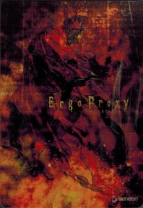 Ergo Proxy - 06:DEUS EX MACHINA