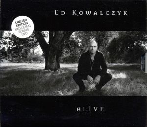 Ed Kowalczyk: Alive (Limited Edition)