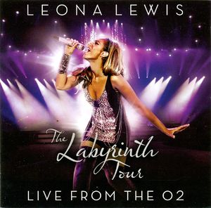 Leona Lewis: The Labyrinth Tour - Live From The O2