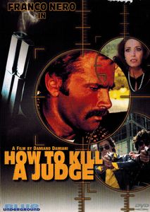 How To Kill A Judge