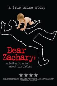 Dear Zachary: A Letter to a Son About His Father
