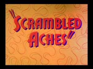 Scrambled Aches