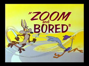 Zoom And Bored