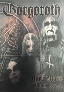 Gorgoroth: Black Mass Krakow 2004