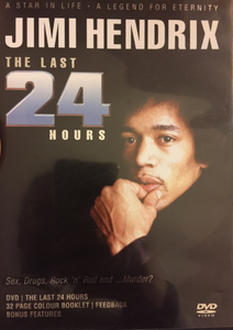 Jimi Hendrix: The Last 24 Hours