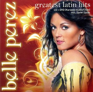 Belle Perez: Greatest Latin Hits