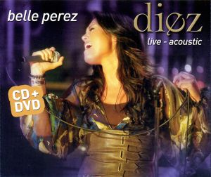 Belle Perez: Diez (Live - Acoustic)