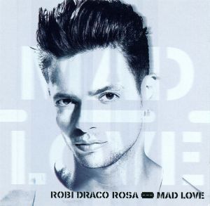 Robi Draco Rosa: Mad Love