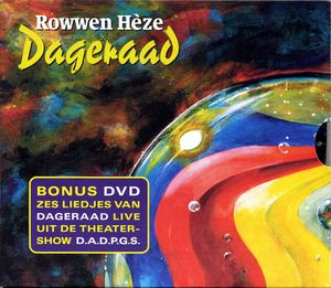 Rowwen Heze: Dageraad