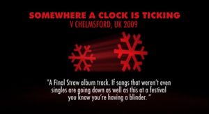 Snow Patrol: Somewhere A Clock Is Ticking (V Chelmsford, UK 2009)