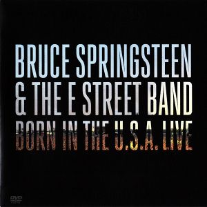 Bruce Springsteen: Born In The U.S.A. Live: London 2013