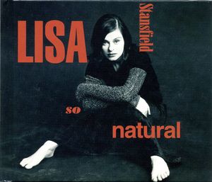 Lisa Stansfield: So Natural (Remastered And Expanded Deluxe 2CD + DVD Set)