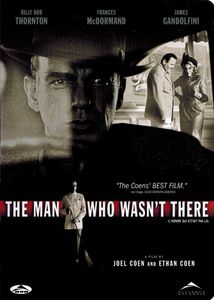 The Man Who Wasn't There