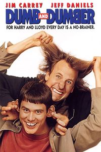 Dumb and Dumber