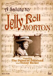 A Salute to Jelly Roll Morton