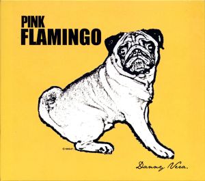 Danny Vera: Pink Flamingo