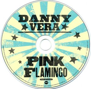 Danny Vera: Pink Flamingo