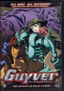 Guyver: The Bioboosted Armor - Volume 5: The Secrets Of Relic's Point